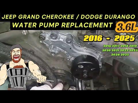 2016 - 2025 JEEP GRAND CHEROKEE _ DODGE DURANGO 3.6L WATER PUMP REPLACEMENT 2017 2018 2019 - 2025