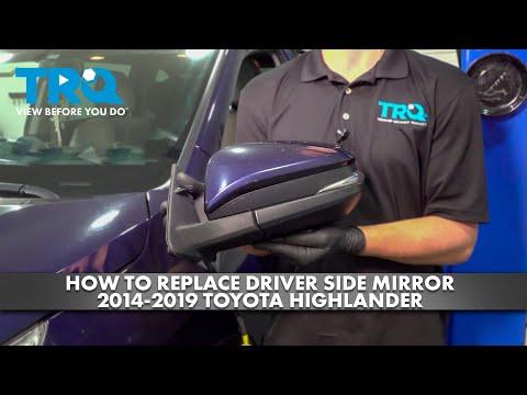 How to Replace Driver Side Mirror 2014-2019 Toyota Highlander