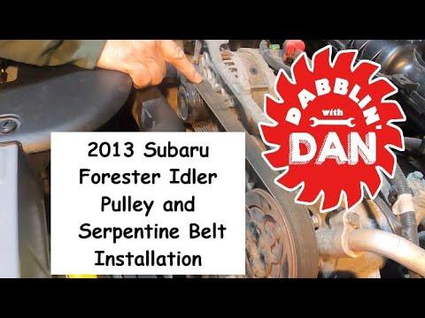 2013 Subaru Forester Idler Pulley and Serpentine Belt Installation