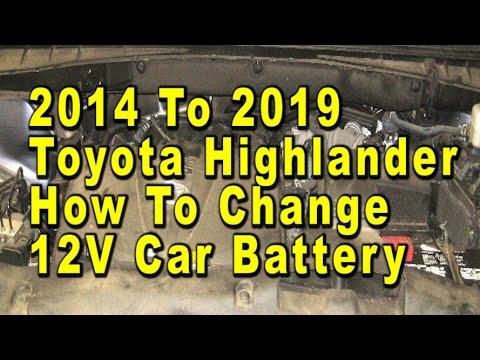 Toyota Highlander How To Change 12V Car Battery 2014 To 2019 3rd Gen With Group Size &amp; Part Numbers