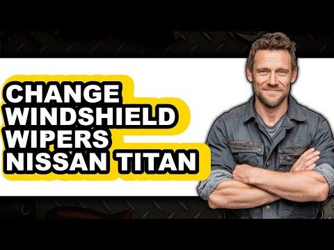 How To Change Windshield Wipers Nissan Titan (Full Guide)