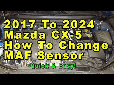 2017 To 2024 Mazda CX-5 How To Change MAF Mass Air Flow Sensor With Part Numbers - Quick &amp; Easy