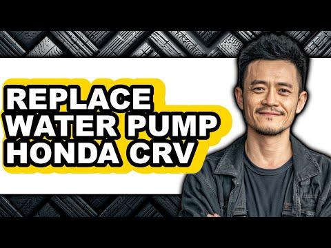 How To Replace Water Pump Honda CR-V - Step By Step