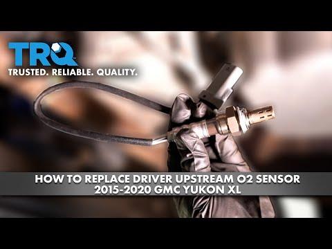 How to Replace Driver Upstream O2 Sensor 2015-2020 GMC Yukon XL