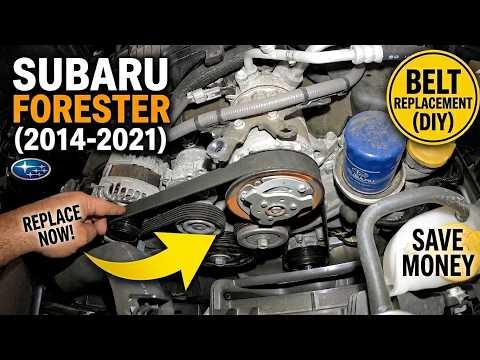 Subaru Forester 2014 to 2021 Serpentine BELT replacement   (DIY) full guide