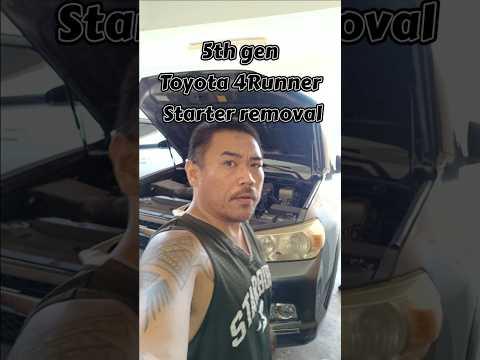 5th Gen Toyota 4Runner Starter removal