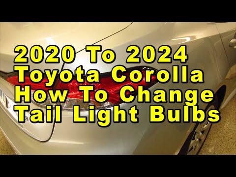 2020 To 2024 Toyota Corolla How To Change Tail Light Bulbs With Part Numbers