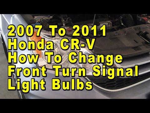 2007 To 2011 Honda CR-V How To Change Front Turn Signal Light Bulbs With Part Number