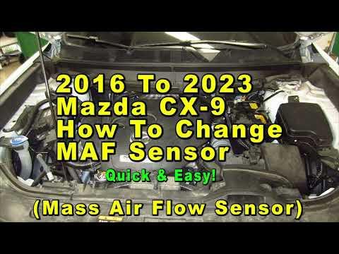 2016 To 2023 Mazda CX-9 How To Change MAF Mass Air Flow Sensor With Part Numbers - Quick &amp; Easy