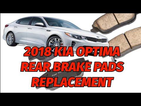 2018 KIA OPTIMA REAR BRAKE PADS REPLACEMENT