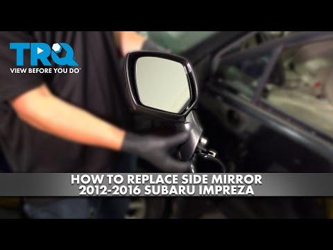 How to Replace Side View Mirrors on a 2015 Subaru Impreza (Driver or Passenger)
