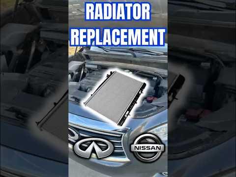 Radiator Replacement Infiniti Nissan