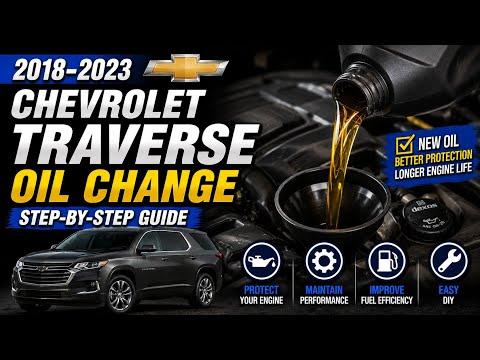 2018-2023 Chevrolet Traverse  Oil Change
