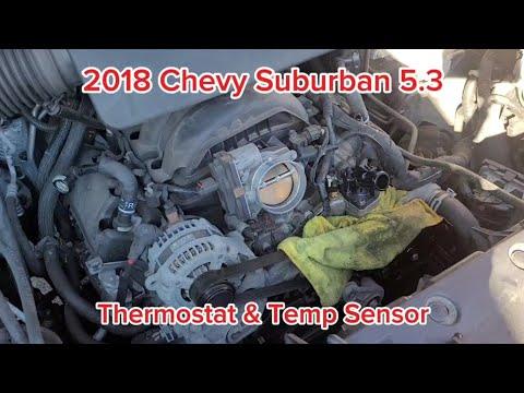 2018 Chevy Suburban 5.3 // How to Replace Thermostat &amp; Temp Sensor