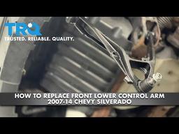How to Replace Front Lower Control Arm 2007-14 Chevy Silverado