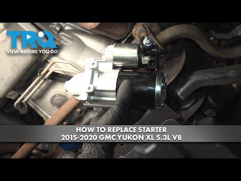 How to Replace Starter 2015-2020 GMC Yukon XL 5.3L V8