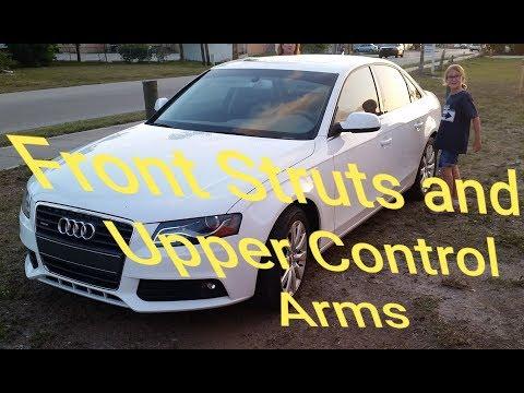 Front Struts and Upper Control Arm Replacement Audi A4 B8 2009 2010 2011 2012 2013 2014 2015 2016
