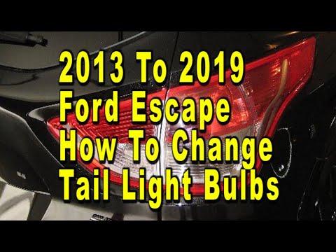 Ford Escape How To Change Brake &amp; Rear Turn Signal Tail Light Bulbs 2013 To 2019 With Part Numbers