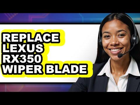 How To Replace Lexus RX350 Wiper Blade (Full Guide)