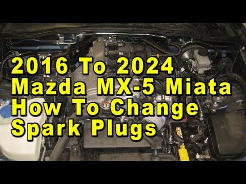 How to Replace Spark Plugs on a 2016-2024 Mazda MX-5 Miata (ND) — DIY Guide (Engine: Inline 4 2.0L)