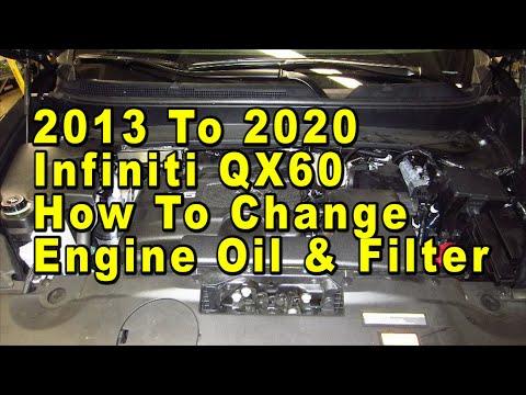 2013 To 2020 Infiniti QX60 How To Change Engine Oil &amp; Filter With Part Numbers - VQ35DD 3.5L V6
