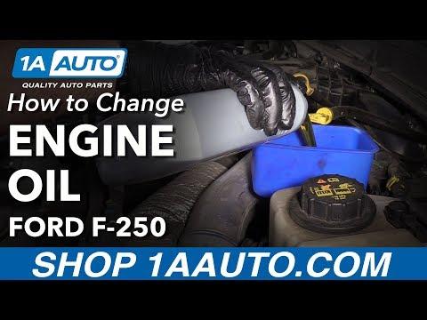 How to Change Engine Oil 11-16 Ford F250