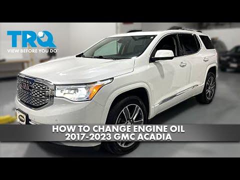 How to Change Engine Oil 2017-2023 GMC Acadia