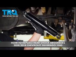 How to Replace Rear Shock Absorbers 2014-2018 Chevrolet Silverado 1500