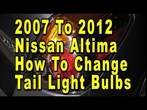 Nissan Altima How To Change Tail Light Bulbs 2007 2008 2009 2010 2011 &amp; 2012 With Part Numbers