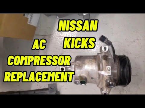 NISSAN KICKS REPLACE AC COMPRESSOR |  NISSAN KICKS AC NOT COOLING 