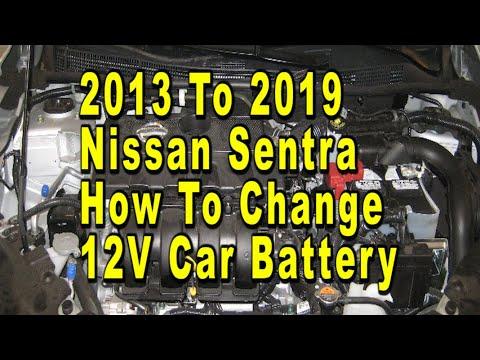 Nissan Sentra How To Change 12V Car Battery 2013 To 2019 With Group Size &amp; Part Numbers 7th Gen B17