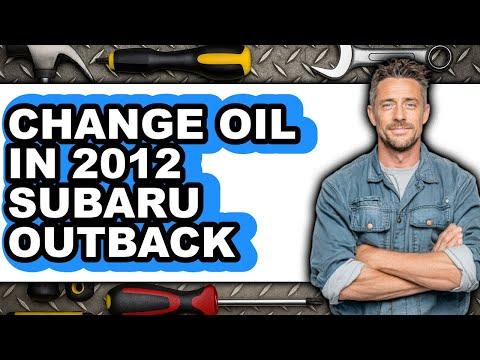 How To Change Oil In 2012 Subaru Outback (Easy Method)