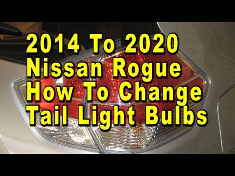 Nissan Rogue How To Change Tail Light Bulbs 2014 To 2020 2nd Generation With Part Numbers