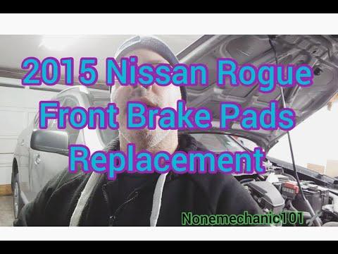 2015 Nissan Rogue front brake pads replacement