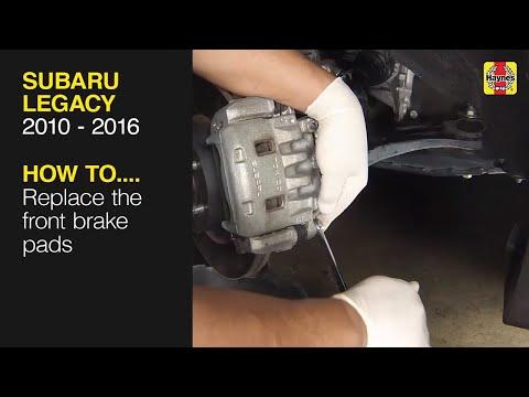 How to  Replace the front brake padson the Subaru Legacy 2010 to 2016