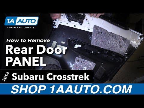 How to Replace Rear Door Panel 14-17 Subaru Crosstrek