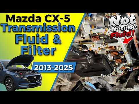 How to Change Automatic Transmission Fluid on a 2019 Mazda CX-5
