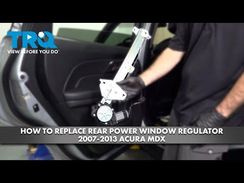 How to Replace the Rear Window Regulator on a 2018 Acura MDX (Left or Right)