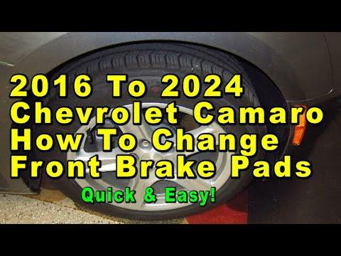 2016 To 2024 Chevrolet Camaro How To Change Front Brake Pads With Part Numbers - Quick & Easy