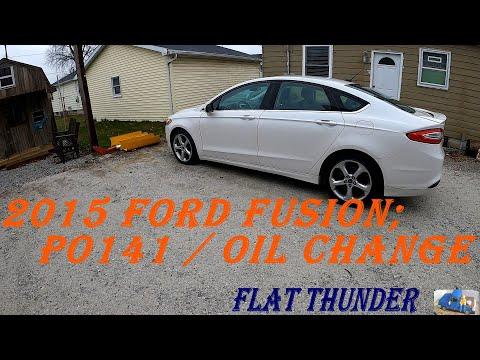 2015 FORD FUSION; P0141 ENGINE LIGHT / O2 SENSOR CHANGE / OIL CHANGE