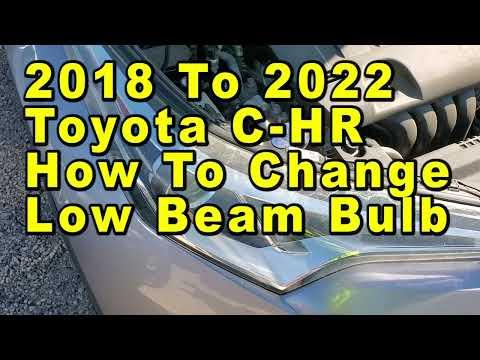 2018 To 2022 Toyota C-HR How To Change Low Beam Headlight Bulb With Part Number