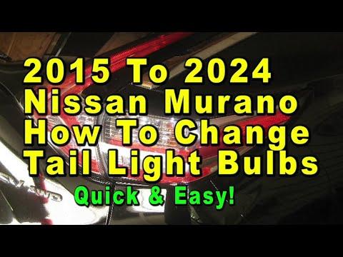 2015 To 2024 Nissan Murano How To Change Tail Light Bulbs With Part Numbers - Quick & Easy