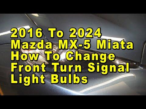 2016 To 2024 Mazda MX-5 Miata How To Change Front Turn Signal Light Bulbs With Part Number
