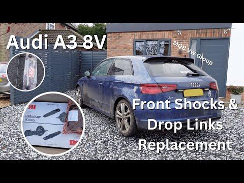 Audi A3 8v Front Shock Absorbers and Drop Link Replacement MQB VW Group